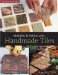  Making & Installing Handmade Tiles