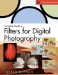  Complete Guide to Filters for Digital Photography