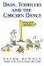  Dads, Toddlers, and the Chicken Dance
