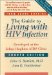 The Guide to Living With HIV Infection: Developed at the Johns Hopkins AIDS Clinic