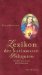  Lexikon Der Kuriosesten Reliquien: Vom Atem Jesu Bis Zum Zahn Mohammeds
