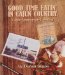  Good Time Eatin' in Cajun Country: Cajun Vegetarian Cooking