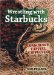  Wrestling with Starbucks: Conscience, Capital, Cappuccino