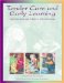  Tender Care and Early Learning: Supporting Infants and Toddlers in Child Care Settings