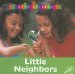  Little Neighbors