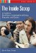 The Inside Scoop: A Guide to Nonfiction Investigative Writing and Exposes