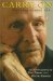  Carry On: Reaching beyond 100  an Autobiography