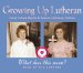  Growing Up Lutheran