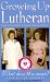  Growing Up Lutheran
