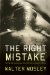 The Right Mistake: The Further Philosophical Investigations of Socrates Fortlow