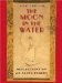 The Moon in the Water: Reflections on an Aging Parent