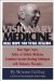  Visionary Medicine: Real Hope for Total Healing