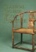  Classical Chinese Wood Furniture: September 1 to November 1, 1992