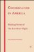  Conservatism in America: Making Sense of the American Right