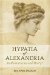  Hypatia of Alexandria: Mathematician and Martyr