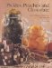  Pickles, Peaches & Chocolate: Easy, Elegant Gifts from Your Kitchen