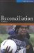  Reconciliation: A Journey