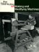  Fine Woodworking on Making and Modifying Machines