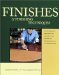  Finishes and Finishing Techniques