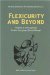  Flexicurity and Beyond: Finding a New Agenda for the European Social Model
