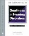 The Encyclopedia of Deafness and Hearing Disorders