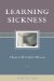 Learning Sickness: A Year With Crohns Disease