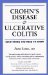  Crohn's Disease & Ulcerative Colitis: Everything You Need to Know