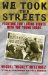  We Took the Streets: Fighting for Latino Rights With the Young Lords