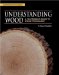 Understanding Wood: A Craftman's Guide to Wood Technology