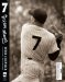  7: The Mickey Mantle Novel
