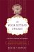 The Yoga Sutras of Patanjali: A New Edition, Translation, and Commentary with Insights from the Traditional Commentators