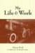  My Life and Work