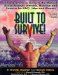  Built to Survive: A Comprehensive Guide to the Use of Anabolic Steroids, Nutrition, & Exercise for HIV Therapy