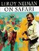  Leroy Neiman on Safari