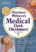  Merriam-Webster's Medical Desk Dictionary