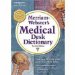  Merriam-Webster's Medical Desk Dictionary