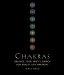  Chakras: Balance Your Body's Energy for Health and Harmony