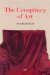 The Conspiracy of Art: Manifestos, Interviews, Essays