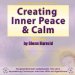  Creating Inner Peace & Calm