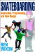  Skateboarding: Instruction, Programming and Park Design