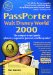  Passporter Walt Disney World 2000: The Unique Travel Guide, Planner, Organizer, Journal, and Keepsake
