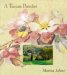 A Tuscan Paradise: Marina Schinz