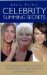  Celebrity Slimming Secrets: The World's Most Glamorous People Reveal Their Amazing Slimming Secrets