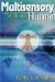  Biological Evolution: The Emergence of the Multisensory Human