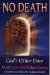  No Death: God's Other Door