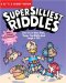 Super Silliest Riddles: Hold on to Your Head, 'cause You Just Might Laugh It Off!