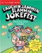  Laughin' Jammin' Slammin' Jokefest: Backpack-Sized Laughs