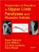  Restoration of Function in Upper Limb Paralyses and Muscular Defects