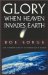  Glory: When Heaven Invades Earth