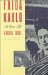  Frida Kahlo: An Open Life